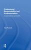 The Professional Responsibility and Professionalism : A Sociomaterial Examination Book