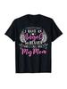 Memorial T Shirt for Lost Mom I Have an Angel In Heaven & Call Her Mom Tribute Shirt Soft Breathable Machine Washable S S Xxxl All Season Crew Neck Sl