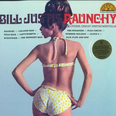 LP Schallplatte BILL JUSTIS - Raunchy & Other Great Instrumentals ORGM1024 Sun, ORG Music 2019 USA & Euro Rock