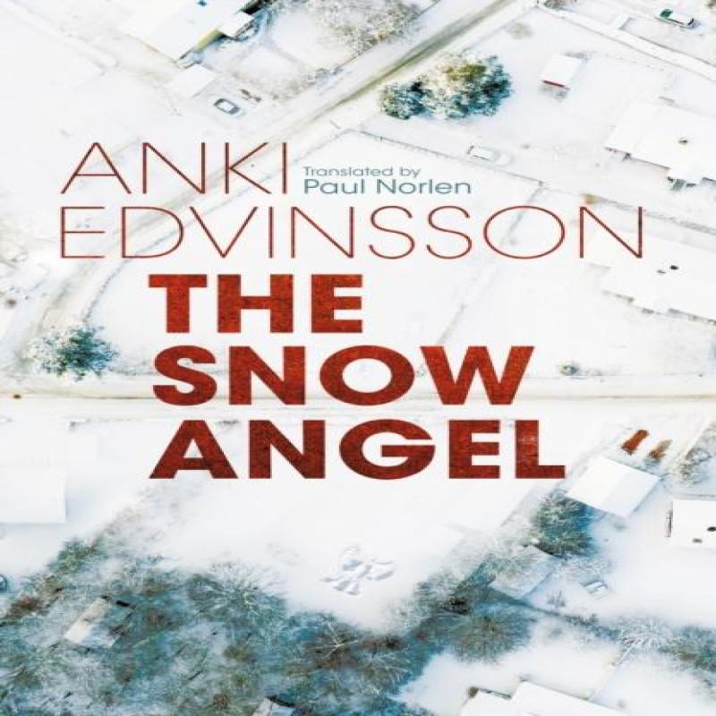 The Snow Angel by Anki Edvinsson Paperback Book 9781662515989