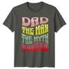 Dad The Unisex The Myth Barbeque Legend TShirt Fathers Day Gift