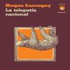 La Telepatia Nacional by Roque Larraquy Paperback Book 9781913867881