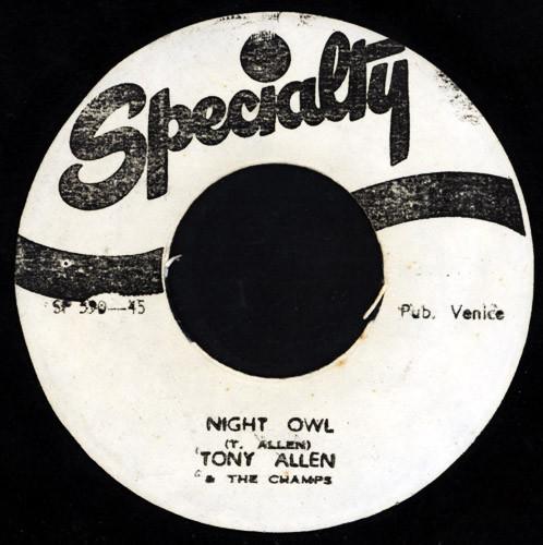 

7-дюймовая пластинка TONY ALLEN THE CHAMPS Night Owl SP59045 Specialty Jamaica Rock Б/у