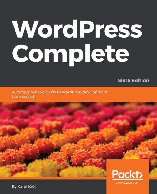 The WordPress Complete - Sixth Edition Book