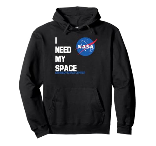 I Need My Space - NASA Kennedy Space Center NASA Shirt Hoodie