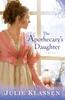 The The Apothecary`s Daughter Book
