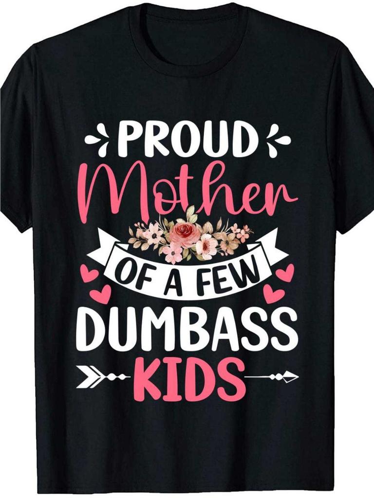 Proud Mom T-Shirt Round Neck Cotton T-Shirt for Men Men Short Sleeve T-Shirt Shirts Women Men Family T-Shirt Funny Gift T-Shirt