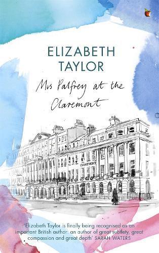 Mrs Palfrey At The Claremont by Elizabeth Taylor Paperback Book 9781844083213