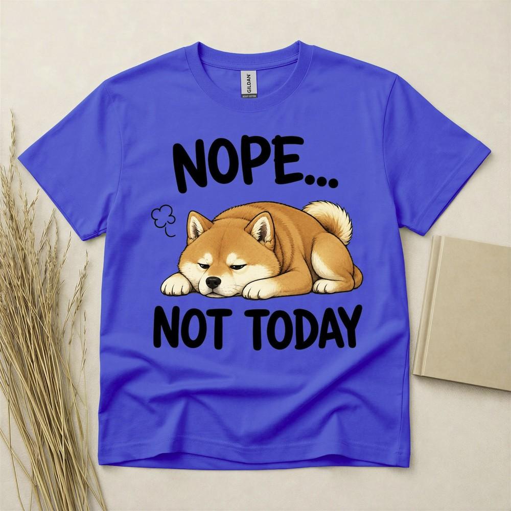 Shiba Inu Nope Not Today Funny Dog T Shirt Unisex Gift Dog Lover Gildan Tee