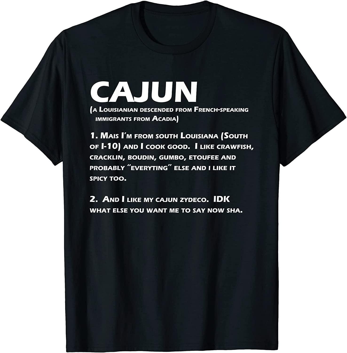 NEW LIMITED! Cajun Definition Funny Louisiana Creole Tee - MADE IN USA XL