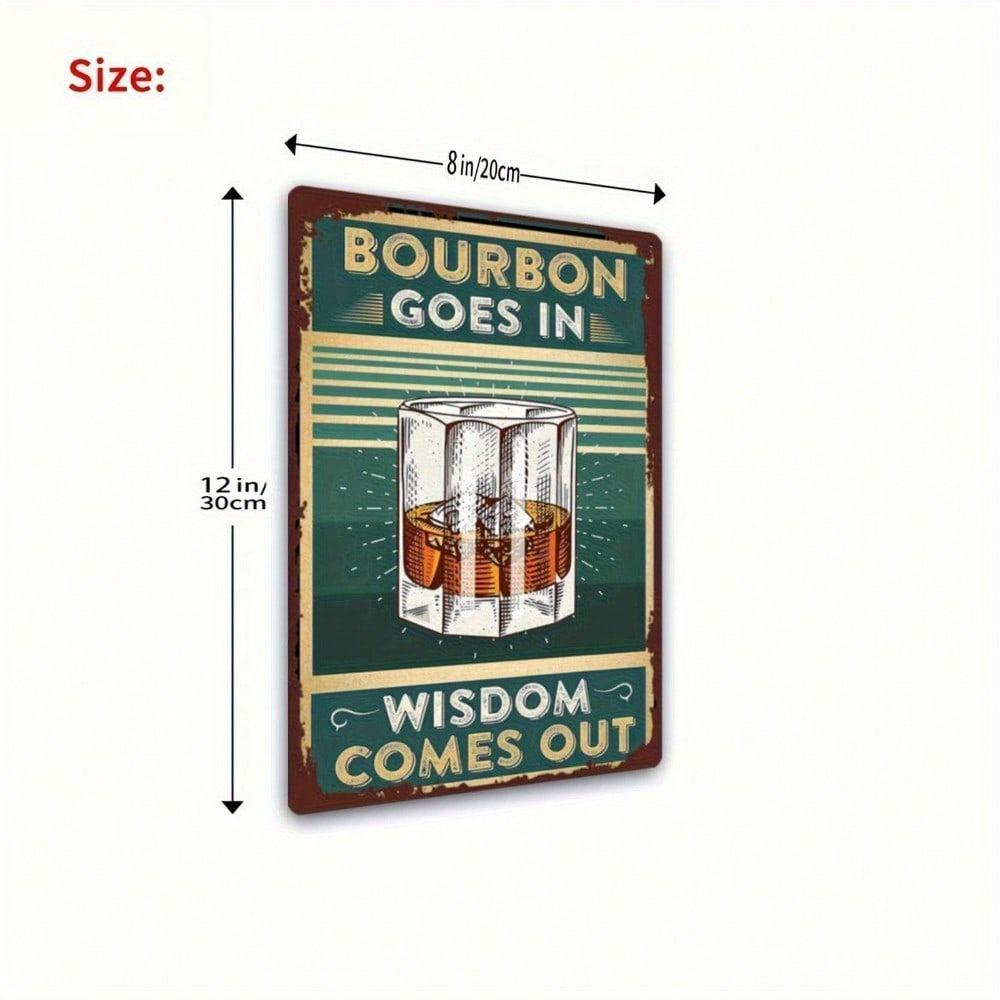 Vintage Wisdom Comes Out Bourbon Whiskey Metal Sign 12x8 Inch Rustic Aluminum Wall Decor Retro Ice Cubes Tin Plaque Bar Art