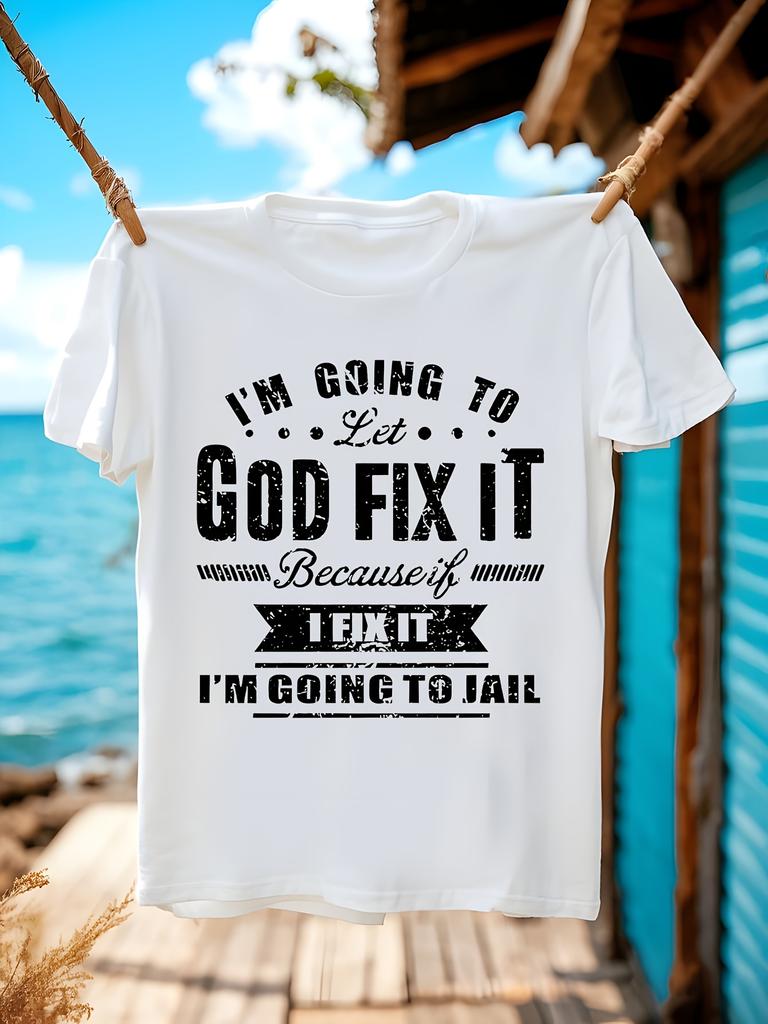 Lustiges religiöses Spruch-T-Shirt - Lass Gott es richten Lustiger Spruch...