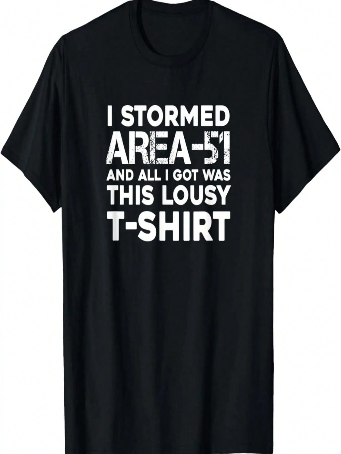 Storm Area 51 & Got This Lousy Tshirt Funny Alien UFO Hunter T-Shirt S разноцветный