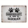 Vintage German Hundebekloppt aber glcklich Iron Sign Weatherproof for Home Pet Clinic Dog House x Inch  Popular Gift
