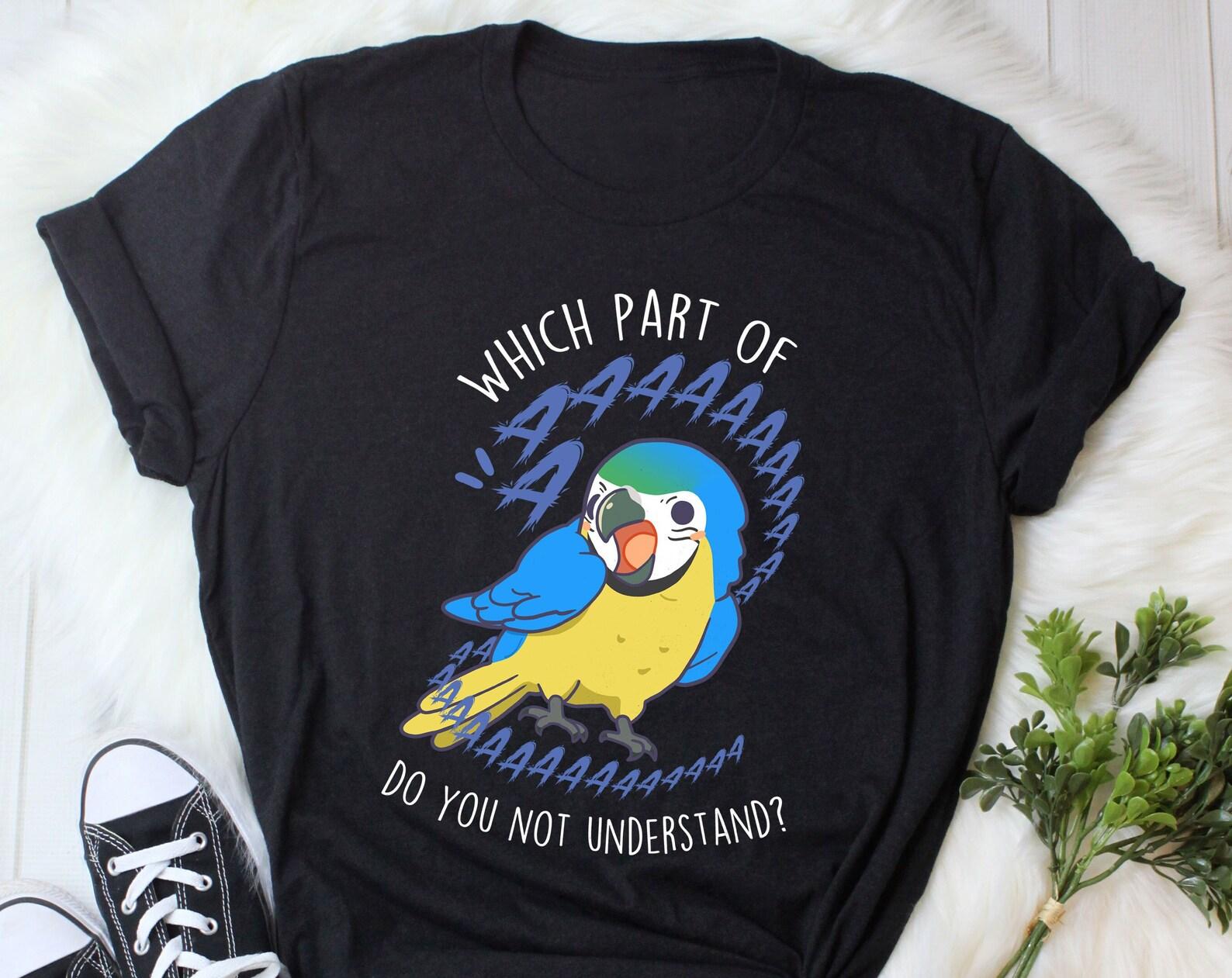 Blue and Gold Macaw Shirt, , , Funny Parrot Lover Gift, Cute Pet Bird T-shirt, Macaw Mom Tee, Macaw Dad Top, Scream 120