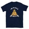 Secret Society Conspiracy Theory In Pizza We Crust Short-Sleeve Unisex T-Shirt Unisex T-Shirt