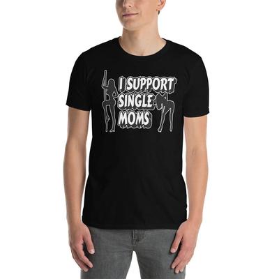 ICH UNTERSTÜTZE ALLEINERZIEHENDE FRAUEN LUSTIGES TRENDIGES GRAFISCHES Unisex-T-Shirt mit kurzen Ärmeln