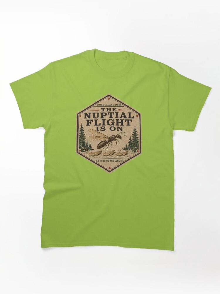 Mating Season The Nuptial Flight Is On Ant Queen Badge Classic Unisex T-Shirt