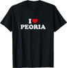 Peoria - I Heart Peoria - I Love Peoria T-Shirt