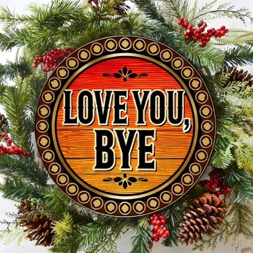 Vintage Love Bye Metal Sign Wall Art Decor for Home Bar Office
