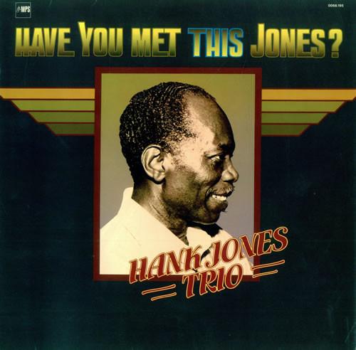 LP Record HANK JONES TRIO Have You Met This Jones 0068195 MPS Records 1978 Germany Jazz Used