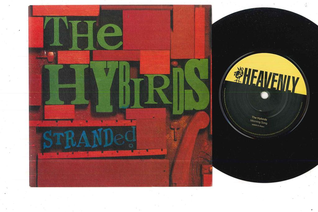 7inch Record HYBIRDS - Stranded / Morning Song HVN75 HEAVENLY 1997 UK Rock Used