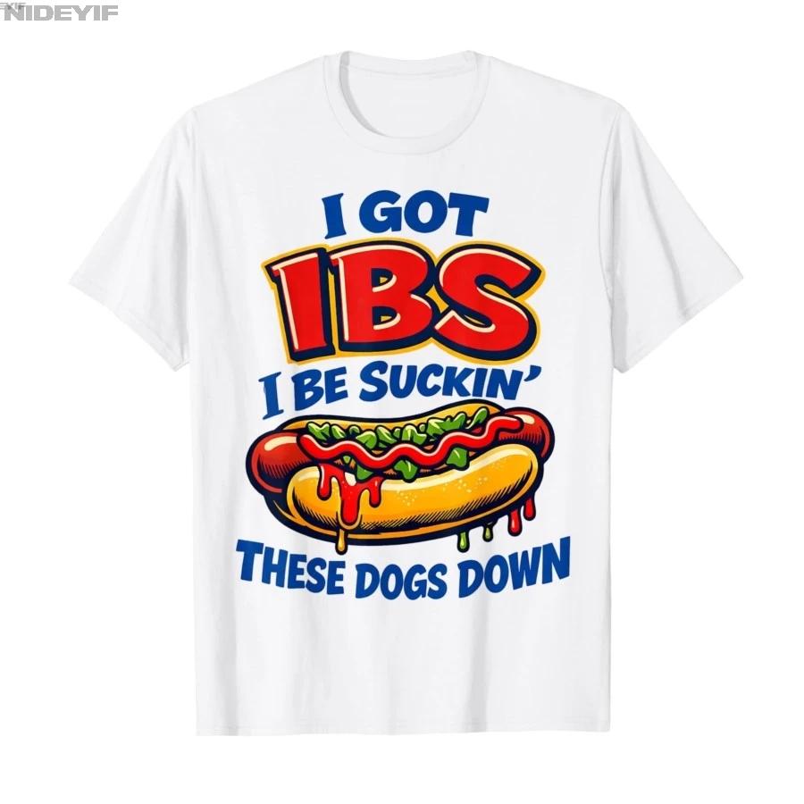 IBS Hot Dog Funny Shirt I Be Sucking These Dogs Down Humor Tshirt For Men Women 100 Cotton T Shirts Short Sleeve Tops 04031 S