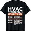 Funny Hvac Technician Hourly Rate Mechanic Labor Rates T Shirt Vintage Top For Everyday Wear Versatile Stretched Soft