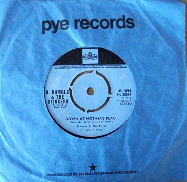 7inch Record B. BUMBLE & THE STINGERS - Down At Mother's Place  7N25597 Pye Internation 1972 UK Jazz Used