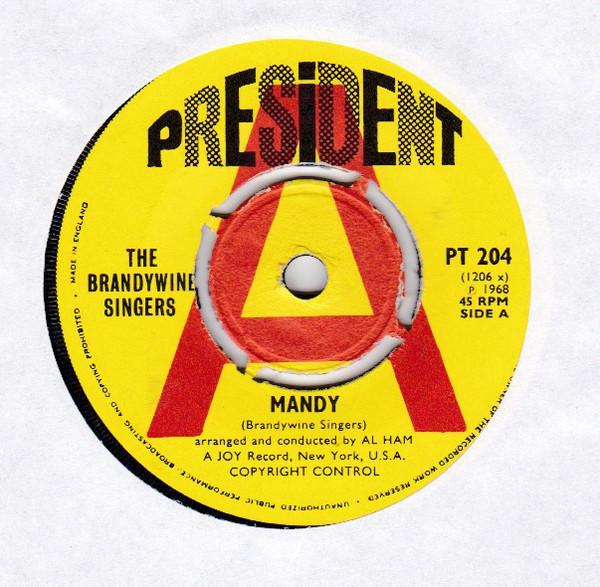 

7inch Record BRANDYWINE SINGERS - Mandy PT204 President Recor 1968 UK Pop Used