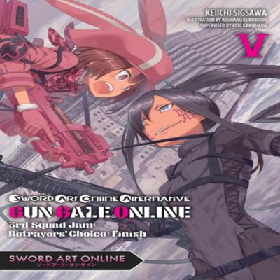 Sword Art Online Alternative Gun Gale Online Vol. 5 Light Novel by Reki Kawahara Paperback Book 9781975353872