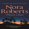 Without A Trace by Nora Roberts Paperback Book 9780263897777