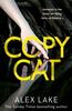 Copycat by Alex Lake Paperback Book 9780008199746