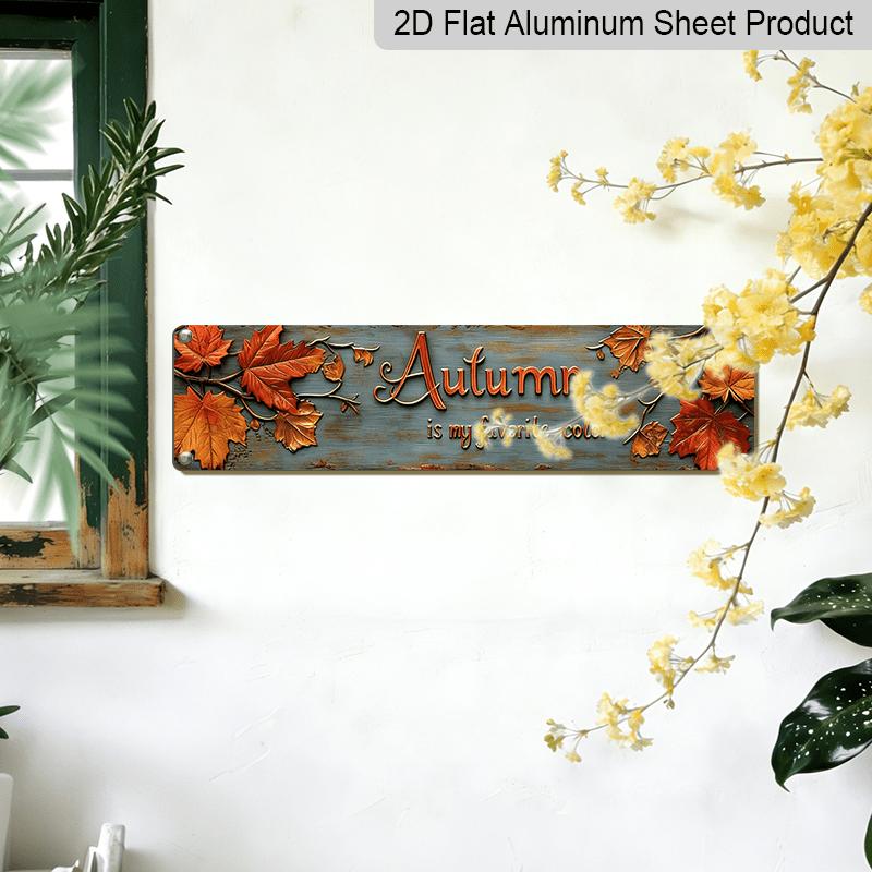 2D Flat, 1pc Vintage "Autumn Is My Favorite Color" Metal Wall Sign - Rustic Farmhouse Alumium Seasonal Decor with Vintage Leaf Accent Artwork