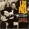 CD LES PAUL & HIS TRIO - Crazy Rhythm 3020666722 Varèse Saraband 2005 US Jazz Used
