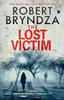 The Lost Victim by Robert Bryndza Paperback Book 9781914547263