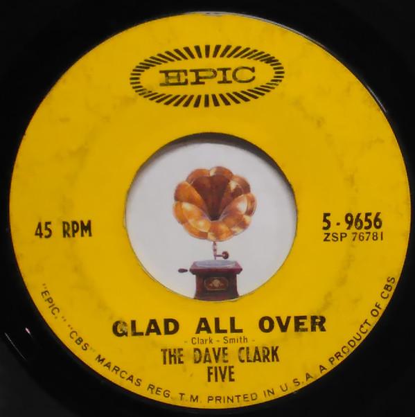 

7inch Record DAVE CLARK FIVE - Glad All Over 59656 Epic 1963 US Rock Used