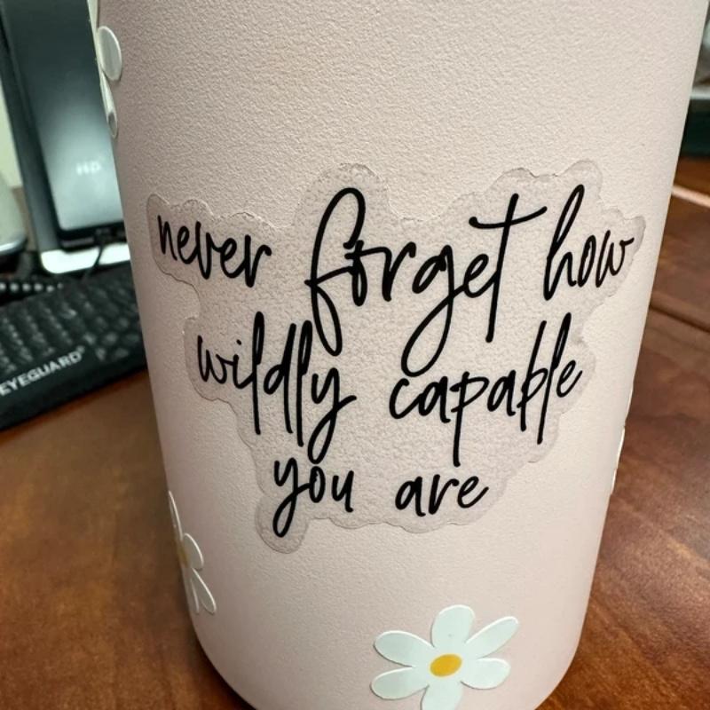 never forget capable stickers Durable for Laptop, Car, Luggage, Skateboard & More - Perfect for Teens, Adults, Creative Decor & Gifting