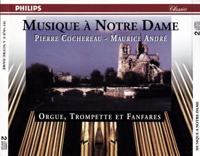 CD PIERRE COCHEREAU MAURICE ANDRE  Musique A Notredame 4424732 Philips 1994 Japan Classical Used
