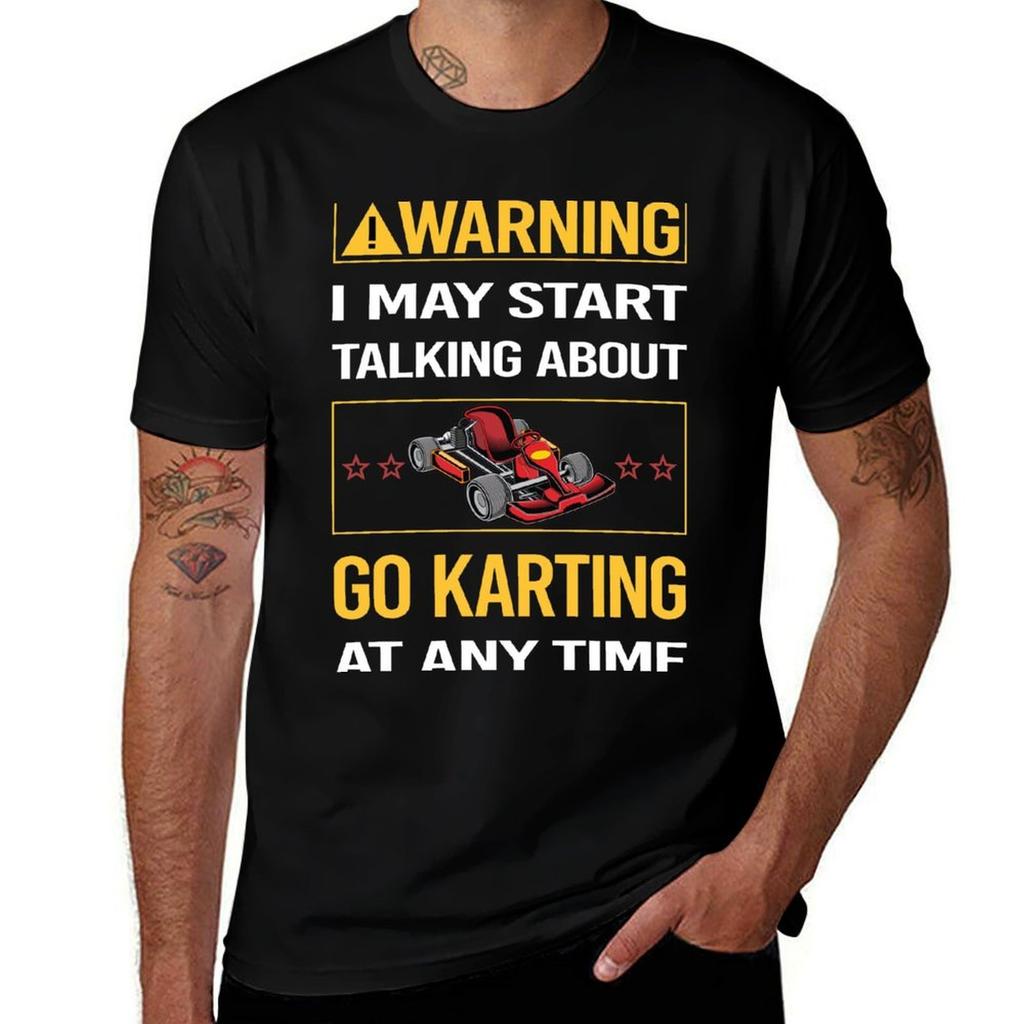 Funny Warning Go Karting Kart Tshirt Halloween Casual Tshirt