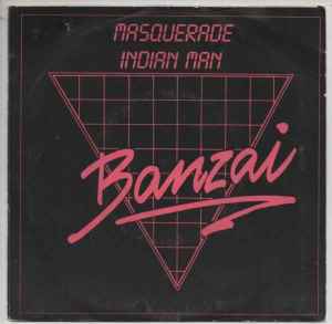 

7inch Record BANZAI - Masquerade / Indian Man DS13 Desperado Recor 1984 UK Pop Used