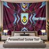 Custom Name Text Tapestry Burnley Football Personalized Polyester Wall Tapestry For Bedroom And Room