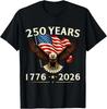 250 Anniversary USA Patriotic Eagle 250th 4th of July 2026 T-Shirt