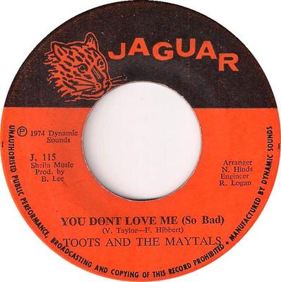7inch Record TOOTS & THE MAYTALS / THE DYNAMITES - You Don't Love Me ( So Bad) J115 Jaguar 1974 Jamaica Reggae, Ska & Dub Used