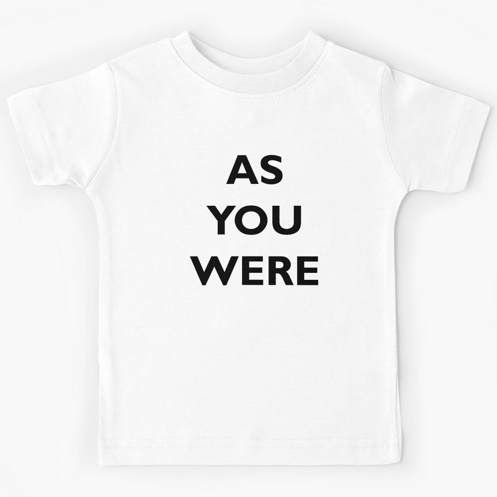 As You were  - Liam Gallagher Kids T-Shirt 140
