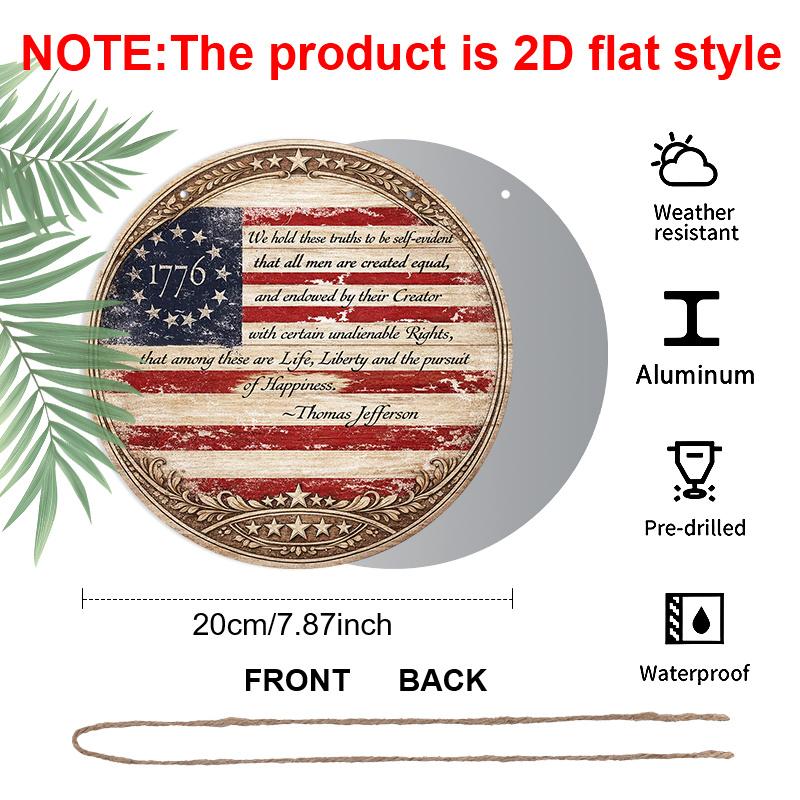2D Flat, 1pc Round Aluminum Hanging Sign, Vintage Plaque Featuring "American Flag 1776 Declaration of Independence" with THOMAS Jefferson Quote