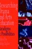 Книга Researching Drama and Arts Education : Paradigms and Possibilities