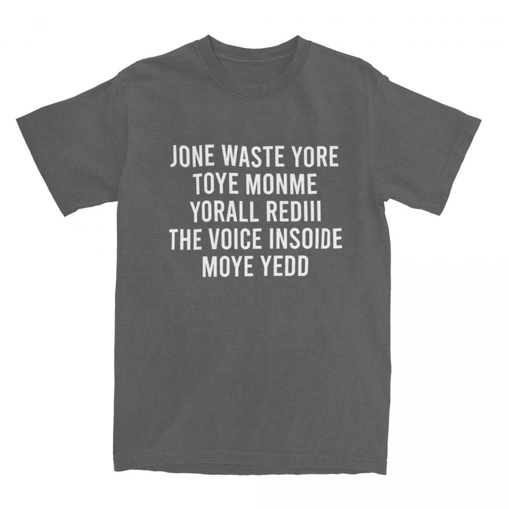 Jone Waste Yore Toye Monme Yorall Rediii Men Women T Shirts Accessories Unique Tees T-Shirts Pure Cotton Birthday