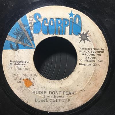 7inch Record LOUIE CULTURE  Rudie Dont Fear NONE Black Scorpio 1993 Jamaica Reggae Ska  Dub Used