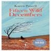 Fifteen Wild Decembers by Karen Powell Paperback Book 9781787705456